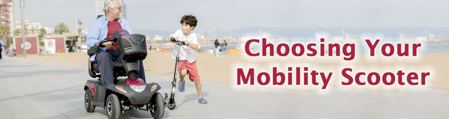 Choosing Your Mobility Scooter