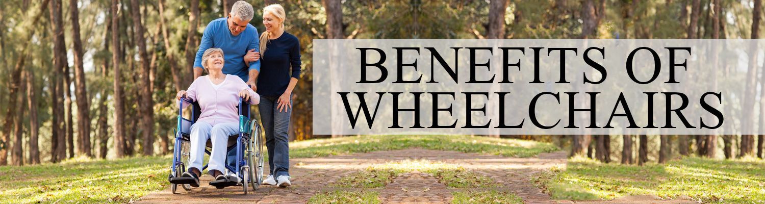 Benefits of Wheelchairs