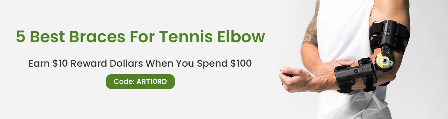 5 Best Braces for Tennis Elbow