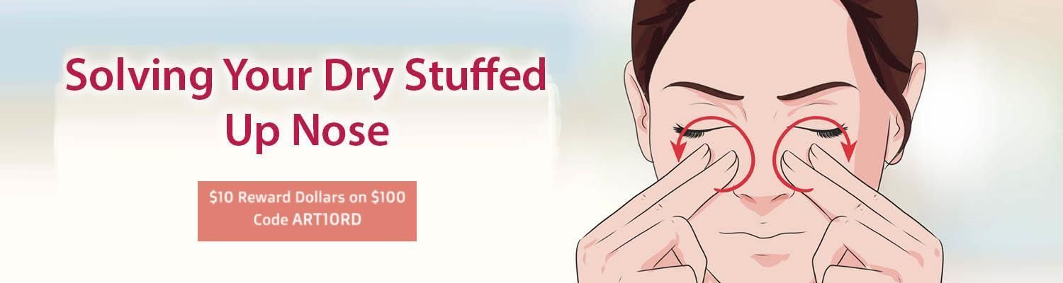 How to Care for Your Dry Stuffy Nose?
