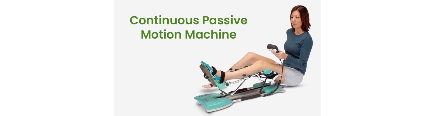All About Continuous Passive Motion Machine