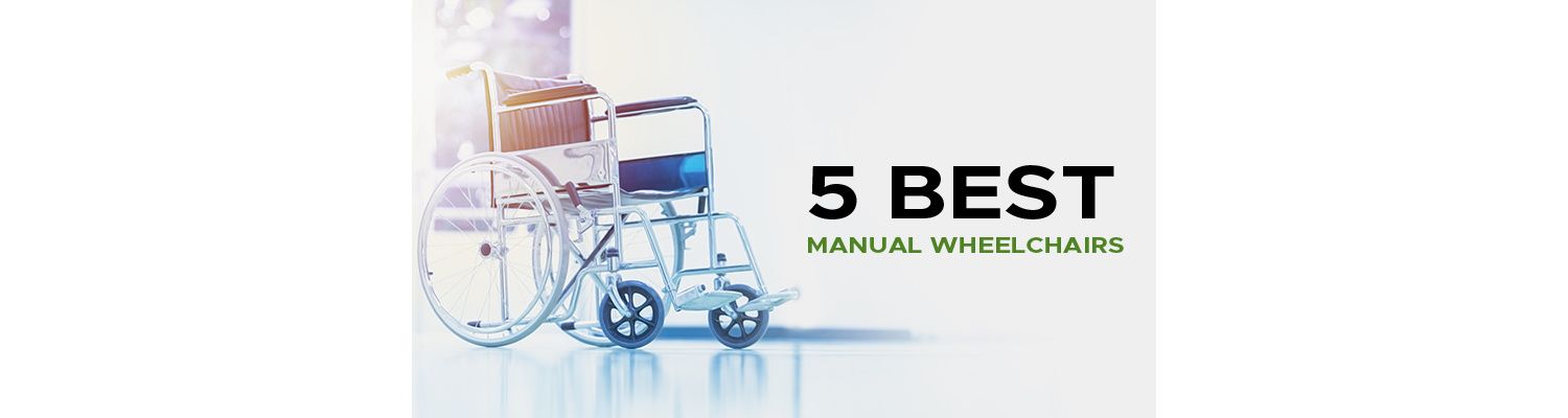 5 Best Manual Wheelchairs of 2023