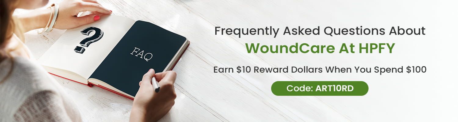 Frequently Asked Questions About WoundCare at HPFY
