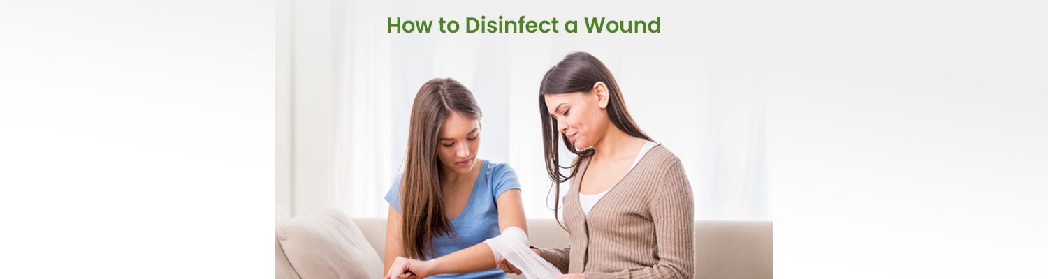 How to Disinfect a Wound