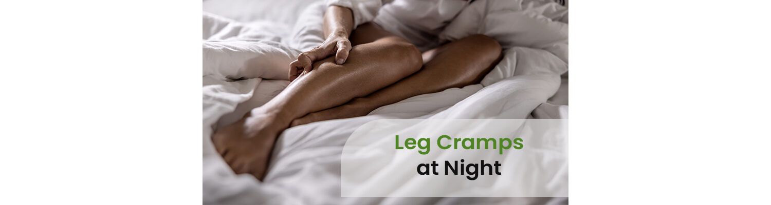Leg Cramps at Night: Understanding and Relieving Leg Pain