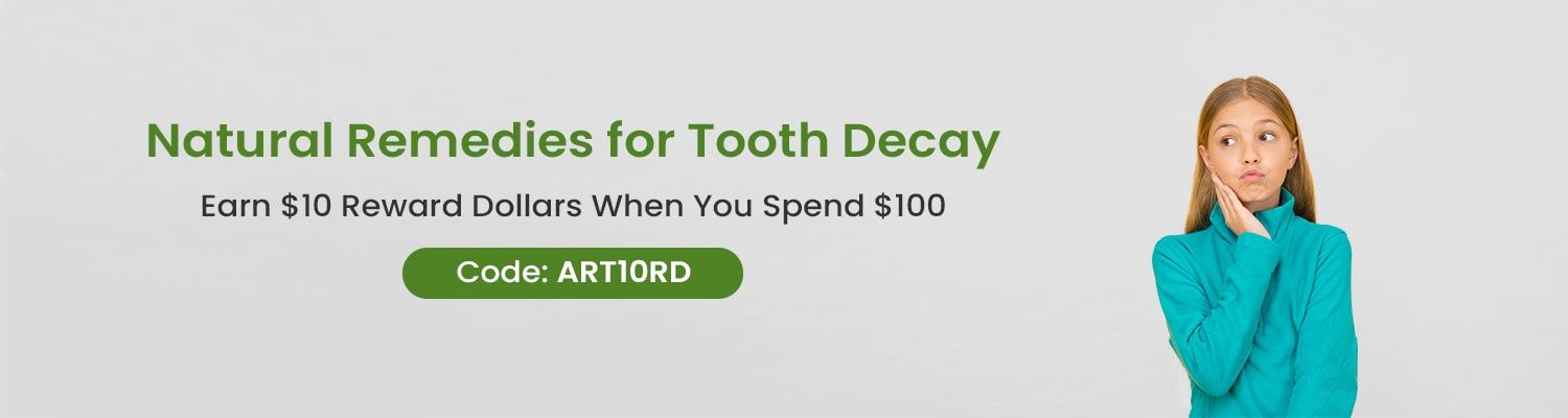 Natural Remedies for Tooth Decay: How to Get Rid of Cavities