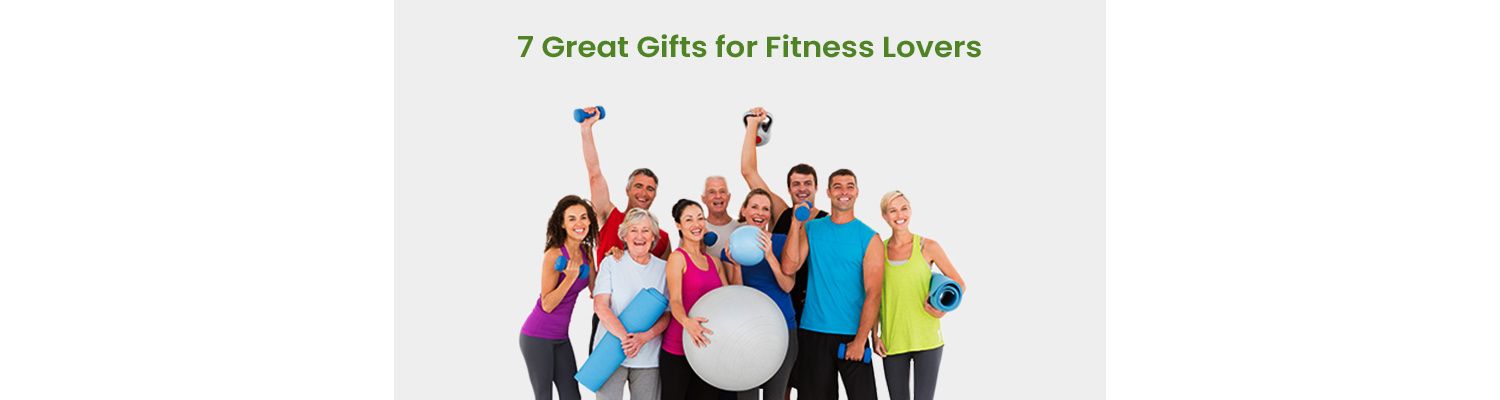 7 Great Gifts for Fitness Lovers