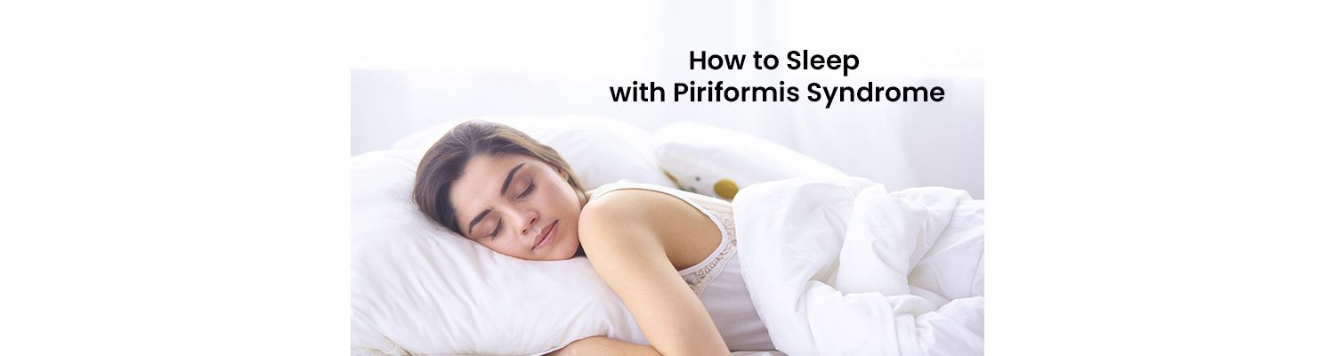 How to Sleep with Piriformis Syndrome