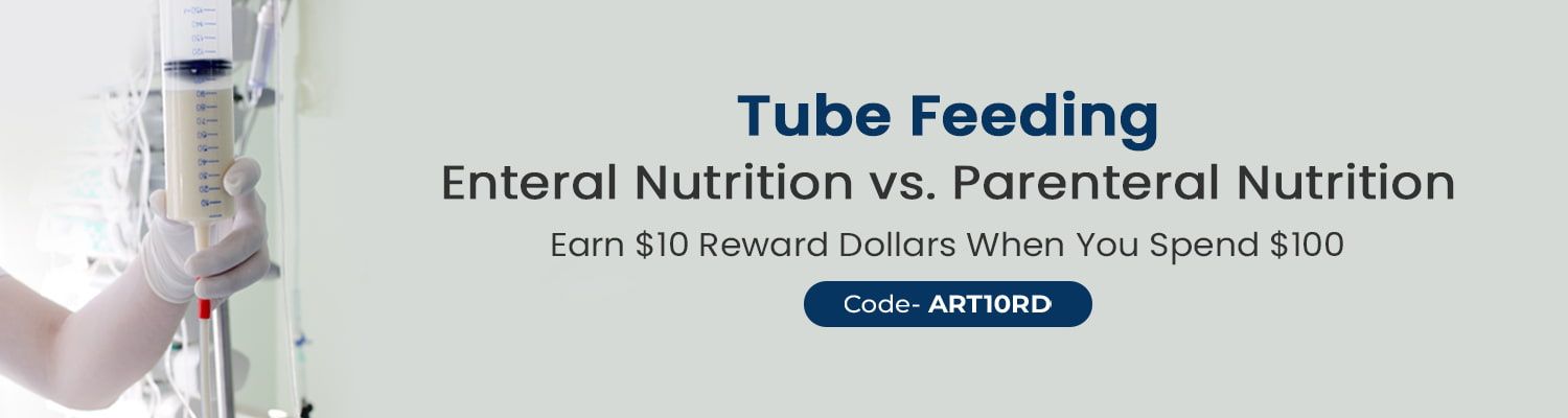 Tube Feeding: Enteral Nutrition vs. Parenteral Nutrition