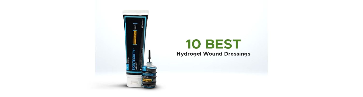 10 Best Hydrogel Wound Dressings for Effective Wound Care
