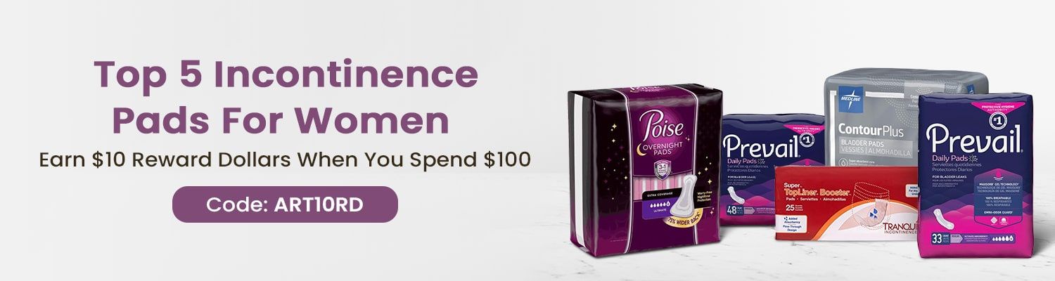 Top 5 Incontinence Pads for Women