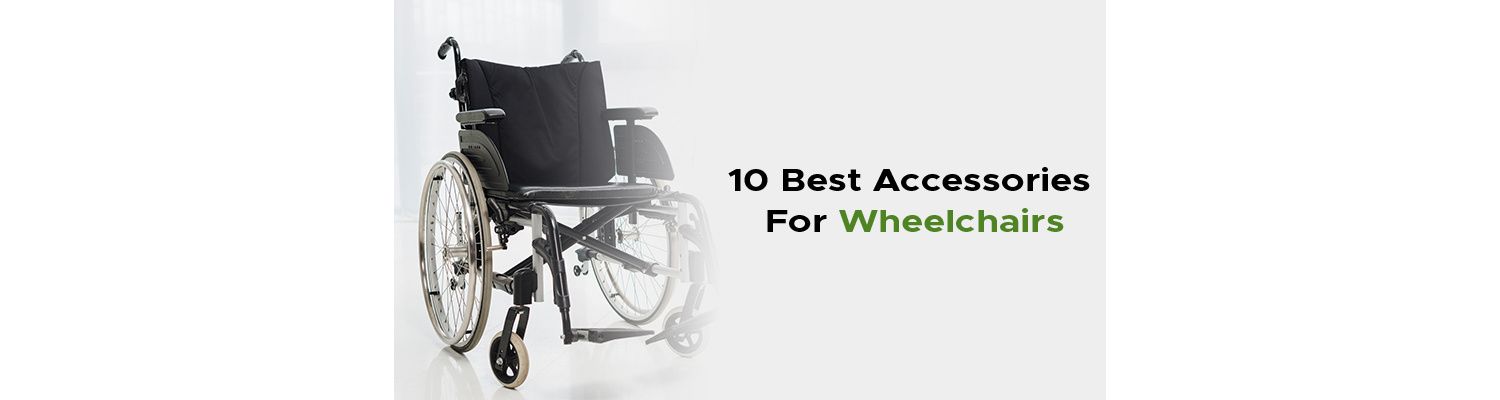 10 Best Accessories For Wheelchairs