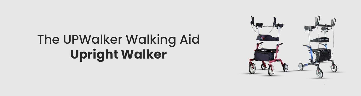 The UPWalker Walking Aid - Upright Walker