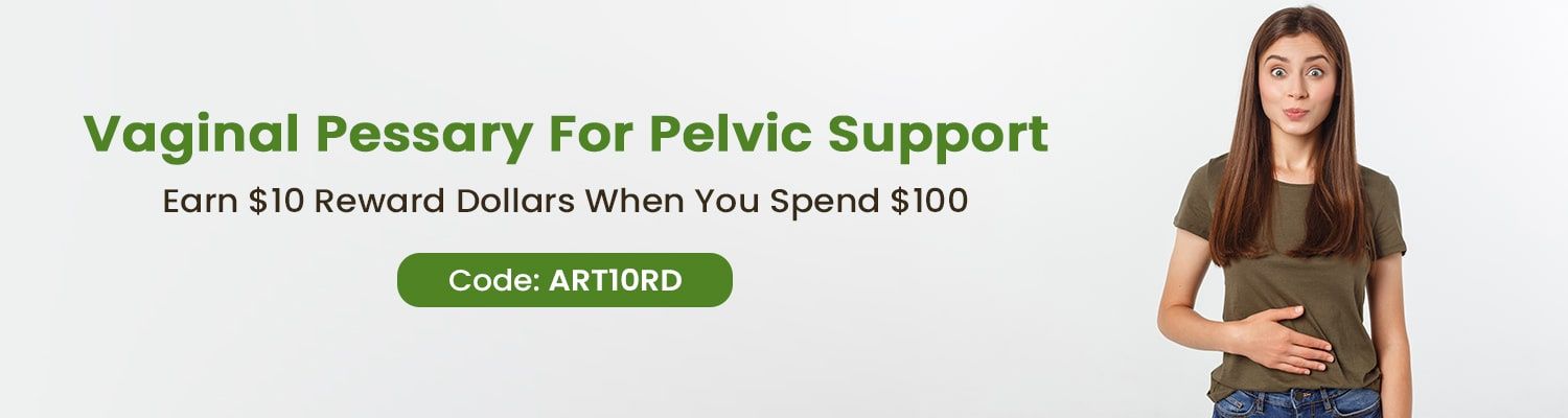 Vaginal Pessary for Pelvic Support
