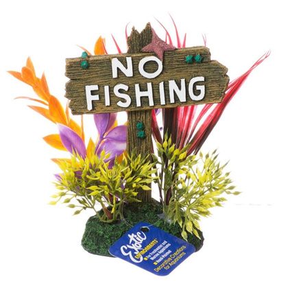Buy Exotic Environments No Fishing No Kidding Sign
