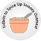 Tidbits to Spice Up Snoozy Oatmeal