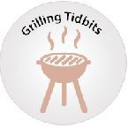 Grilling Tidbits