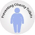 Preventing Obesity Tidbits