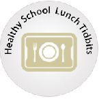 Healthy School Lunch Tidbits