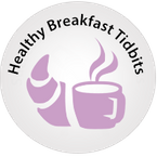 Healthy Breakfast Tidbits