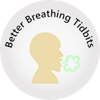 Better Breathing Tidbits